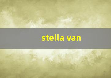 stella van